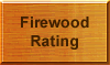 Firewood Rating